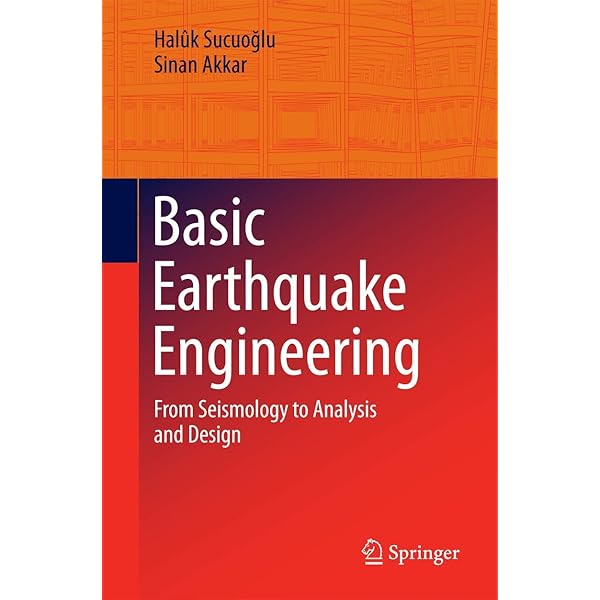 Fundamentals of Earthquake Engineering: From Source to Fragility