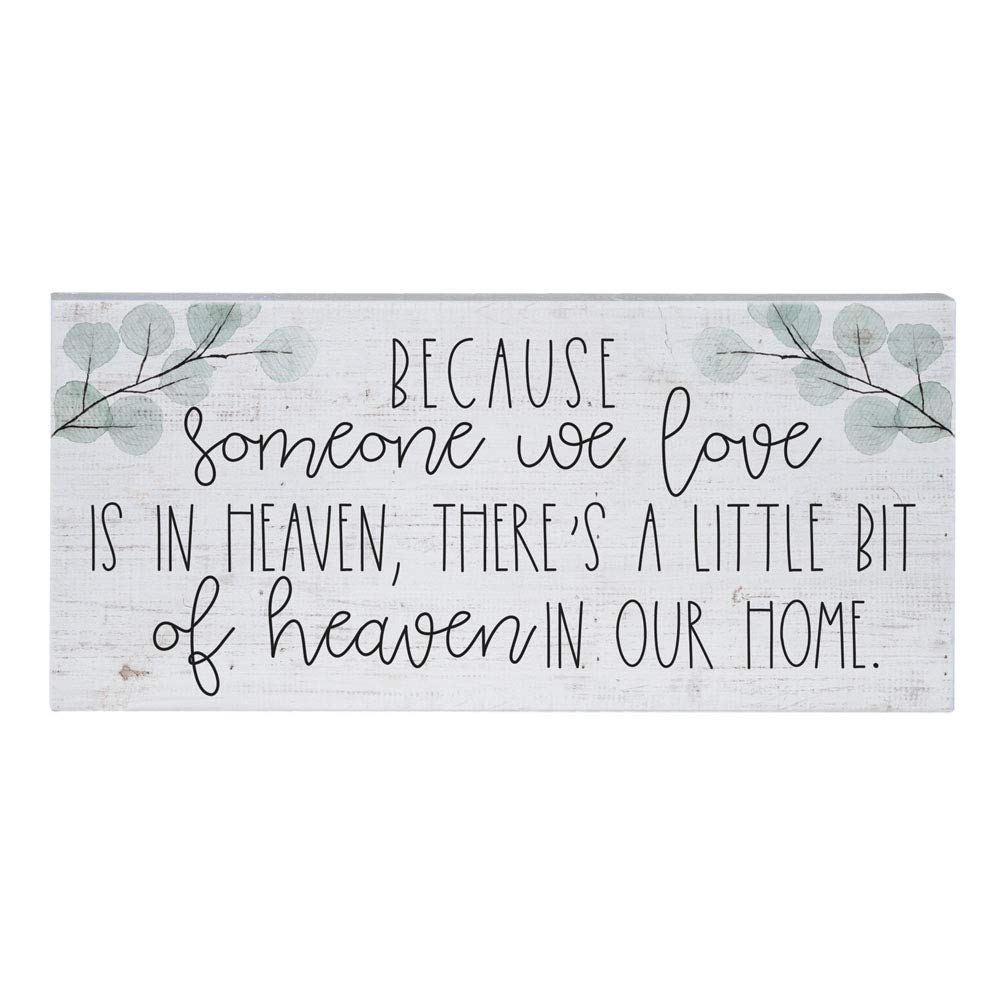 Simply Said, INC Inspire Boards 12" x 5.5" Wood Sign - Because Someone We Love is in Heaven, There's A Little Bit of Heaven in Our Home
