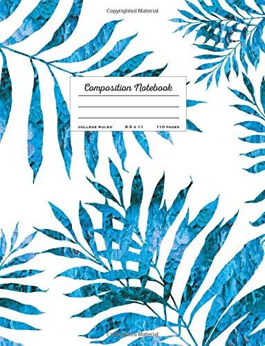 Composition Notebook - College Ruled, 8.5 x 11: Blue Tropical Palm Leaf (Trendy Journals)