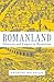 Romanland: Ethnicity and Empire in Byzantium by Anthony Kaldellis