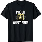 Proud Army Mom - T-Shirt