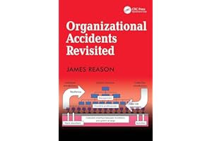 Organizational Accidents Revisited