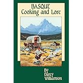 Basque Cooking and Lore