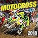 Motocross 2018: 16 Month Calendar Includes September 2017 Through December 2018 by Simon Cudby