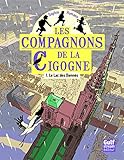 Lac des damnés T01 - Les Compagnons de la cigogne: Le Lac des damnés (COMPAG. CIGOGNE t. 1) (Frenc by
