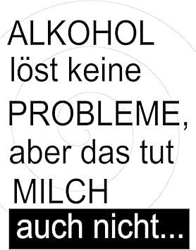 Get Spruch alkohol loest keine probleme For iPhone Free