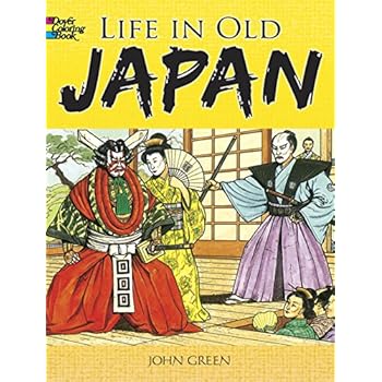 Life in Old Japan Coloring Book (Dover History Coloring Book)