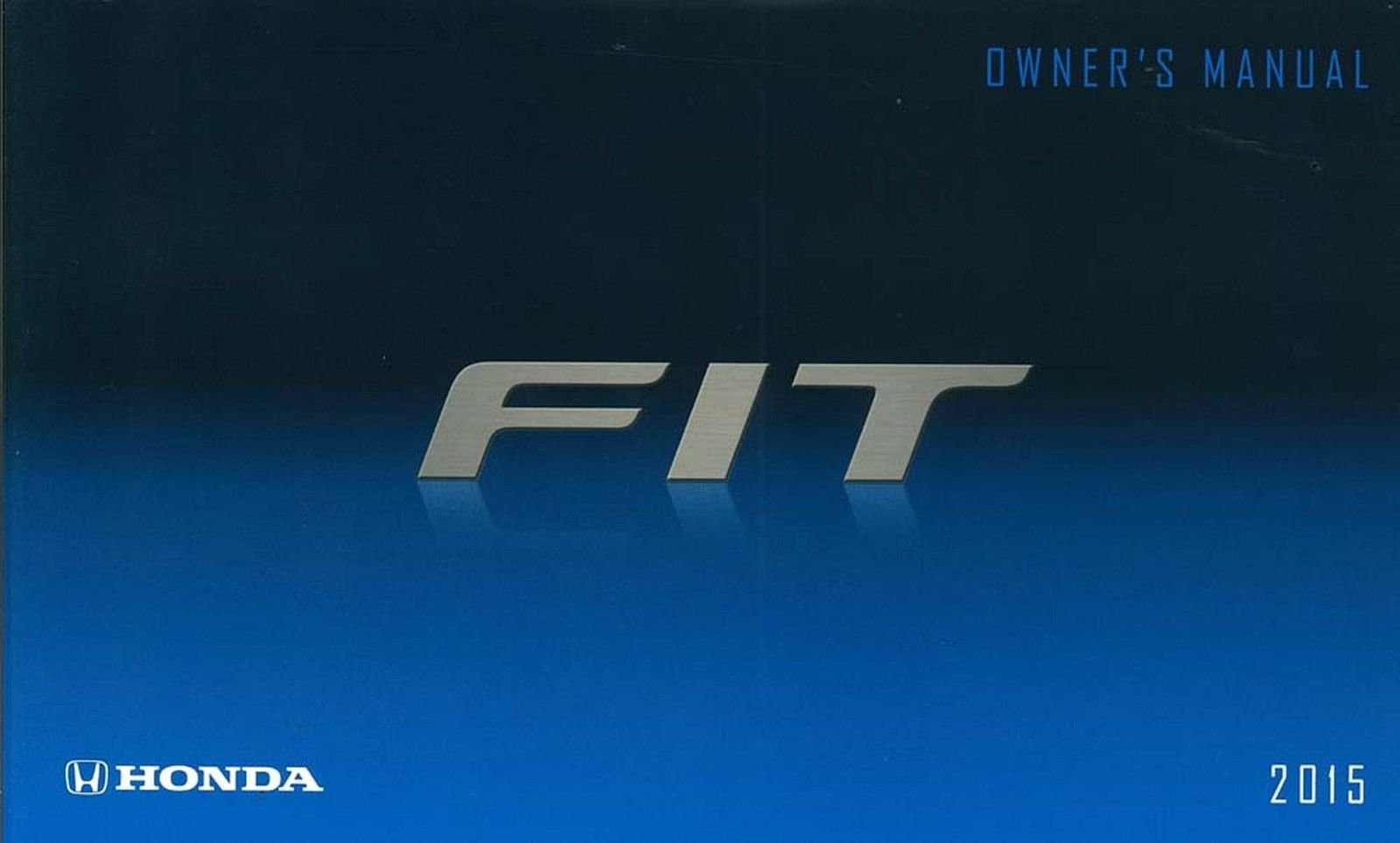 2015 Honda Fit Owners Manual Guide Book Paperback – 2015