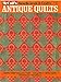 Antique Quilts (McCall's Needlework & Crafts, Heirloom Collection 24 Quilts - 1840-1930 Patchwork, A by 