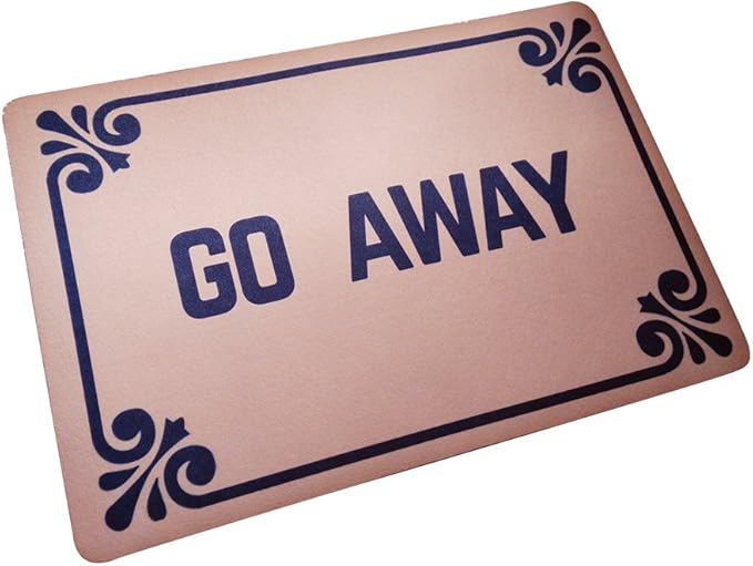 Funny Doormats Go Away Durable MachineWashable Indoor