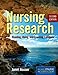 Nursing Research: . (Nursing Research: Reading, Using and Creating Evidence)