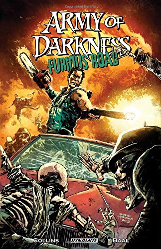 Army of Darkness: Furious Road by Nancy A. Collins