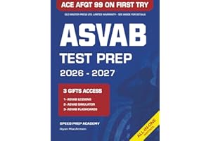 ASVAB Test Prep: The Most Powerful Study Guide to Get Ready for the Current Exam in Just 1 Week & Score 99 on the AFQT at Your First Try [INCLUDES: ASVAB Test Simulator, Videos Lessons & Flashcards]