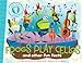 Frogs Play Cellos: and other fun facts (Did You Know?)
