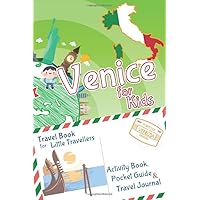Venice for Kids Travel Book – Activity Book, Pocket Guide & Travel Journal: A Travel Diary with fun facts and activities for 