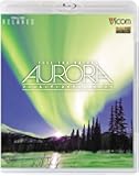FEEL THE NATURE-aurora- フィール・ザ・ネイチャー-オーロラ- [Blu-ray]