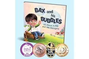 Bax and His Bubbles: All About a Kid and His Thoughts (Social-Emotional Learning)