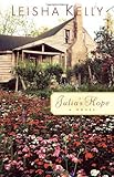 Julia's Hope (The Wortham Family Series #1) by Leisha Kelly