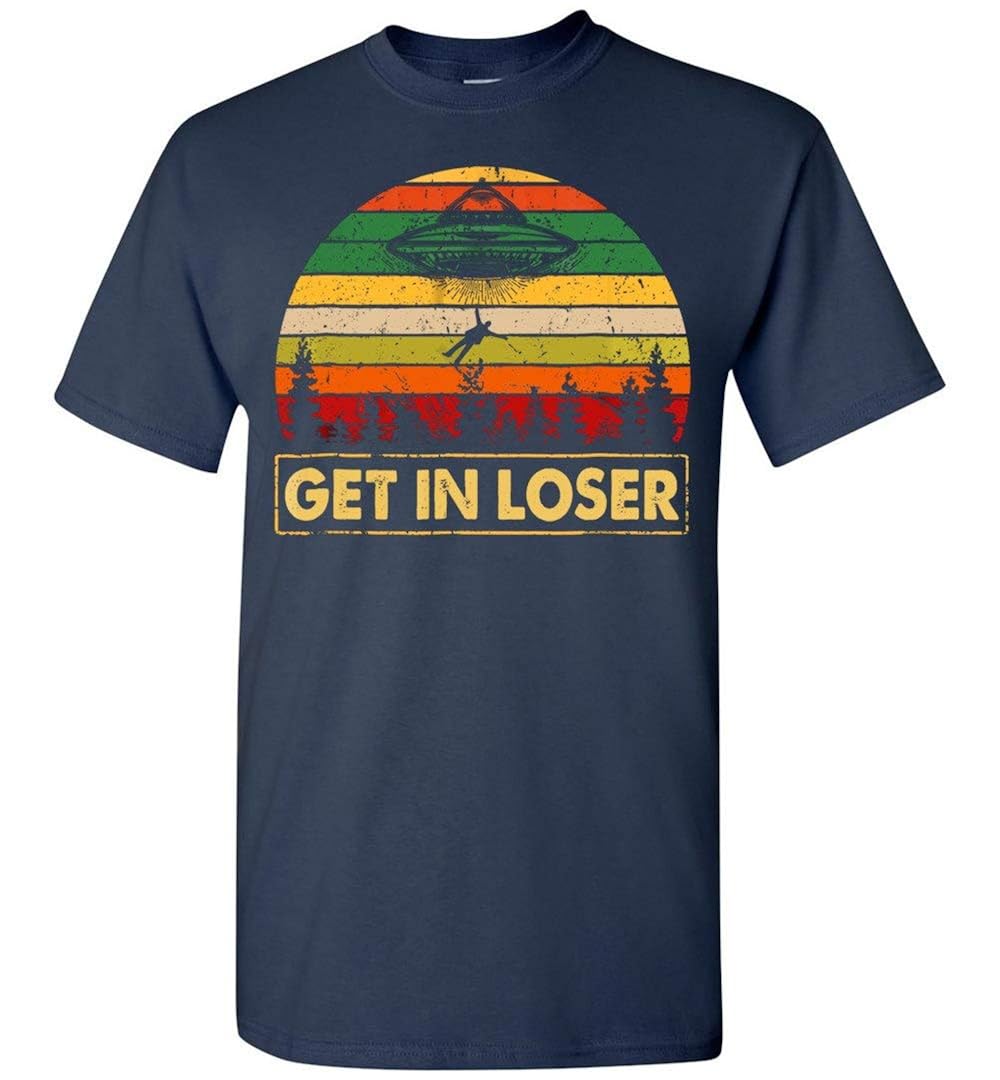 Get In Loser Vintage T Shirt Adult | Teevimy