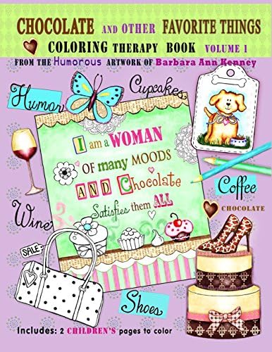 Chocolate and Other Favorite Things Coloring Therapy Book: Adult Coloring Book