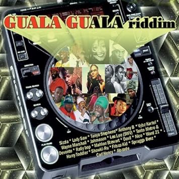 guala guala riddim guala guala riddim