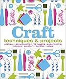Craft: Techniques & Projects by