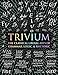 Trivium: The Classical Liberal Arts of Grammar, Logic, & Rhetoric (Wooden Books) by 