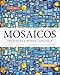 Mosaicos Volume 1 (6th Edition) - (Standalone Book)