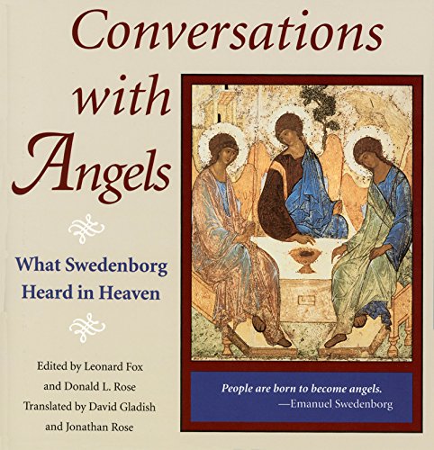 CONVERSATIONS WITH ANGELS: WHAT SWEDENBORG HEARD IN HEAVEN by Chrysalis Books