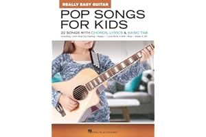 Pop Songs for Kids - Really Easy Guitar Series | Beginner Guitar Songbook for Children with 22 Fun Songs | Easy Chords Lyrics and Basic Tabs for Young Learners | Music Book for Kids Students