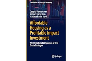 Affordable Housing as a Profitable Impact Investment: An International Comparison of Real Estate Strategies