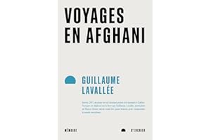 Voyages en Afghani (French Edition)