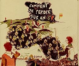 Comment se perdre sur un GR