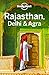 Lonely Planet Rajasthan, Delhi & Agra (Travel Guide)