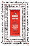 The German Genius: Europe's Third Renaissance, the Second Scientific Revolution, and the Twentieth Century