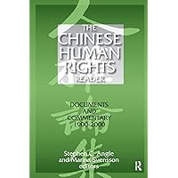The Chinese Human Rights Reader: Documents and Commentary, 1900-2000