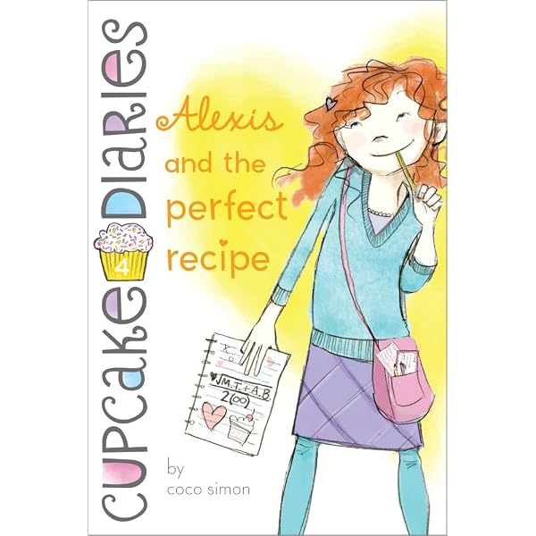 Cupcake Diaries 3 Books in 1! #2: Alexis and the Perfect Recipe