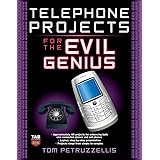 Telephone Projects for the Evil Genius