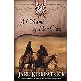 A Name of Her Own (Tender Ties Historical Series #1)