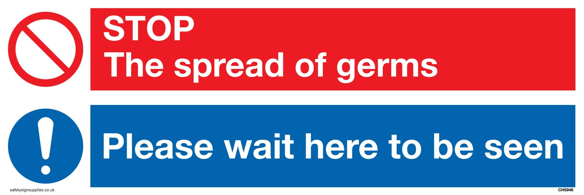 STOP germs PLEASE wait here to be seen sign - Plastic Semi-rigid 1mm