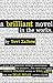 A Brilliant Novel in the Works by Yuvi Zalkow
