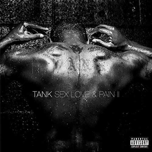 Sex Love & Pain II [Explicit]