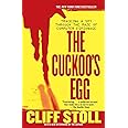 The Cuckoo's Egg: Tracking a Spy Through the Maze of Computer Espionage