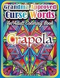 Grandma Approved Curse Words: An Adult Coloring Book by Top Hat Coloring, William C. Parker