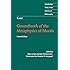 Kant: Groundwork of the Metaphysics of Morals (Cambridge Texts in the History of Philosophy)