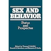Sex and Behavior: Status and Prospectus