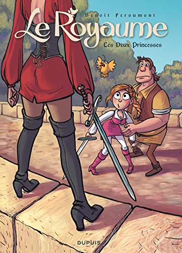 Le Royaume 2 Les deux princesses (French Edition) by Benoit Feroumont