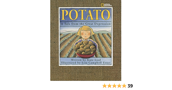 Potato A Tale From The Great Depression Lied Kate 9780792269465 Amazon Com Books