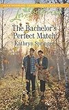 The Bachelor's Perfect Match (Castle Falls) by Kathryn Springer