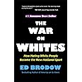 THE WAR ON WHITES: How Hating White People Became the New National Sport